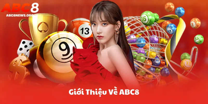 Giới Thiệu Về ABC8